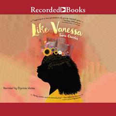 Like Vanessa Audiobook, by Tami Charles