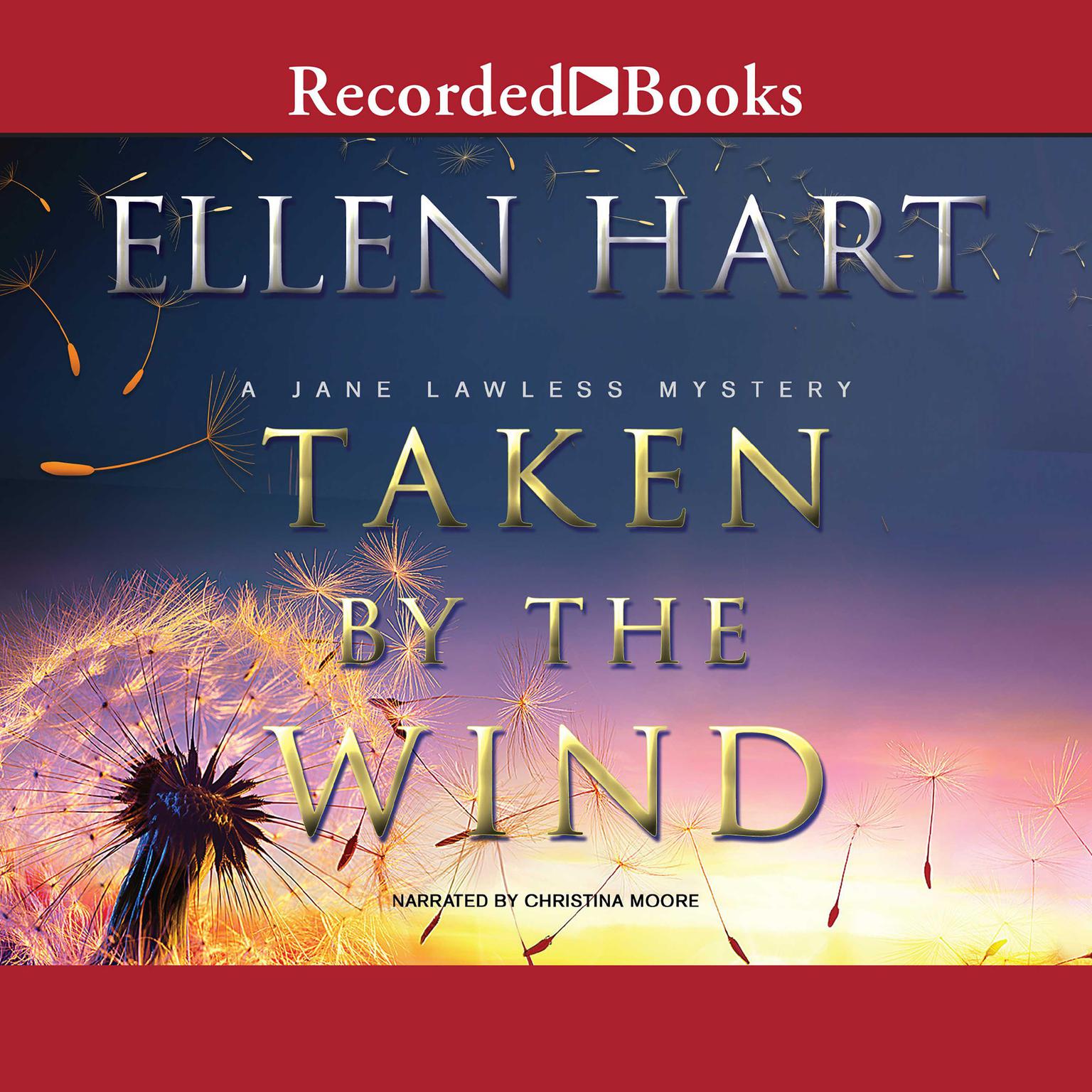 Taken by the Wind Audiobook, by Ellen Hart