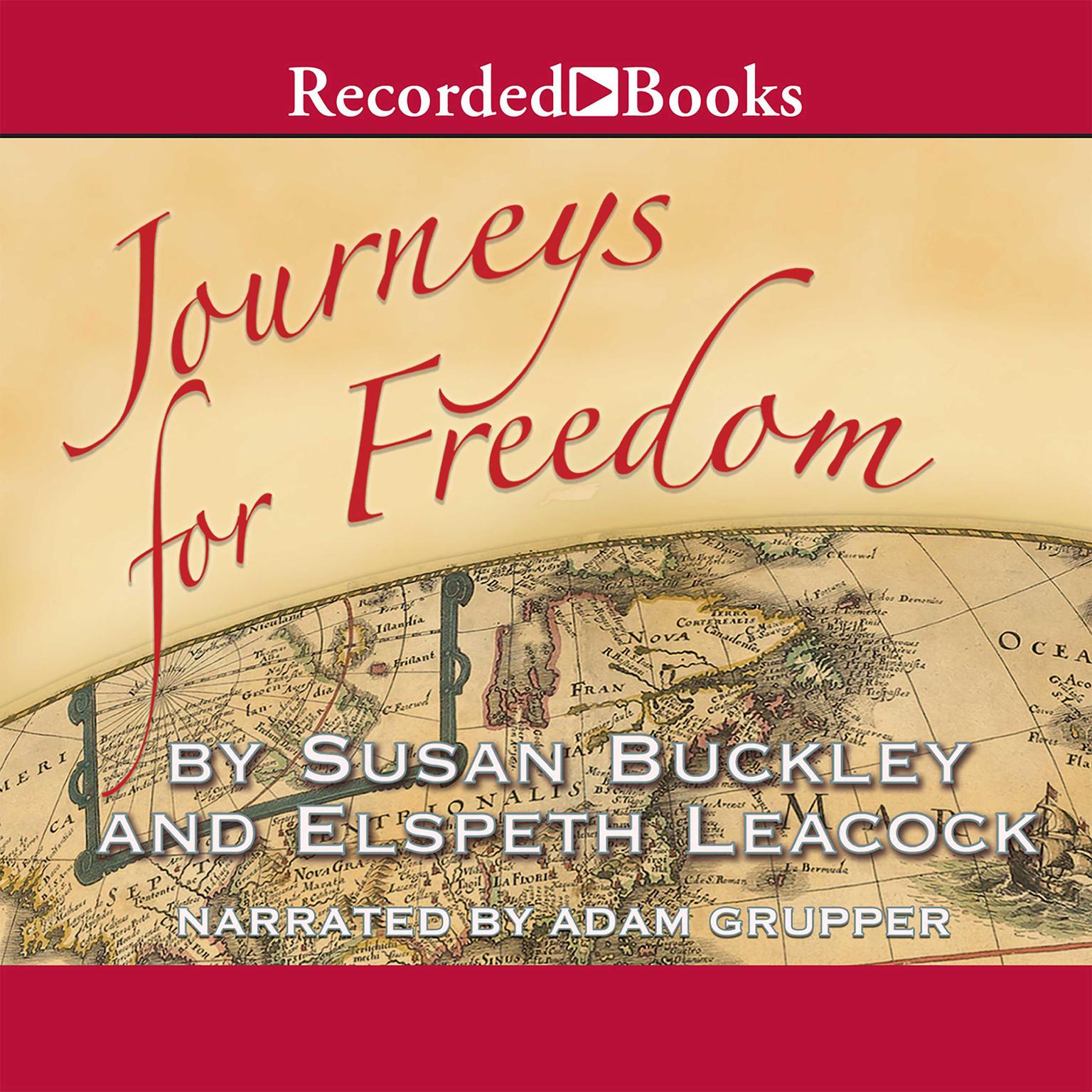 Journeys for Freedom: A New Look at Americas Story Audiobook, by Susan Buckley