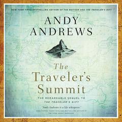 The Traveler's Summit: The Remarkable Sequel to The Traveler's Gift Audiobook, by 