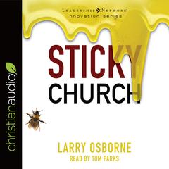 Sticky Church Audiobook, by Larry Osborne