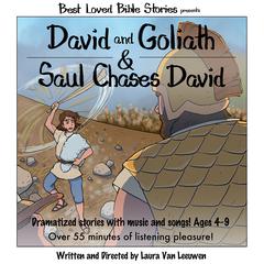 David and Goliath & Saul Chases David Audiobook, by Laura Van Leeuwen
