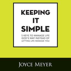 Keeping It Simple Audiobook, by Joyce Meyer