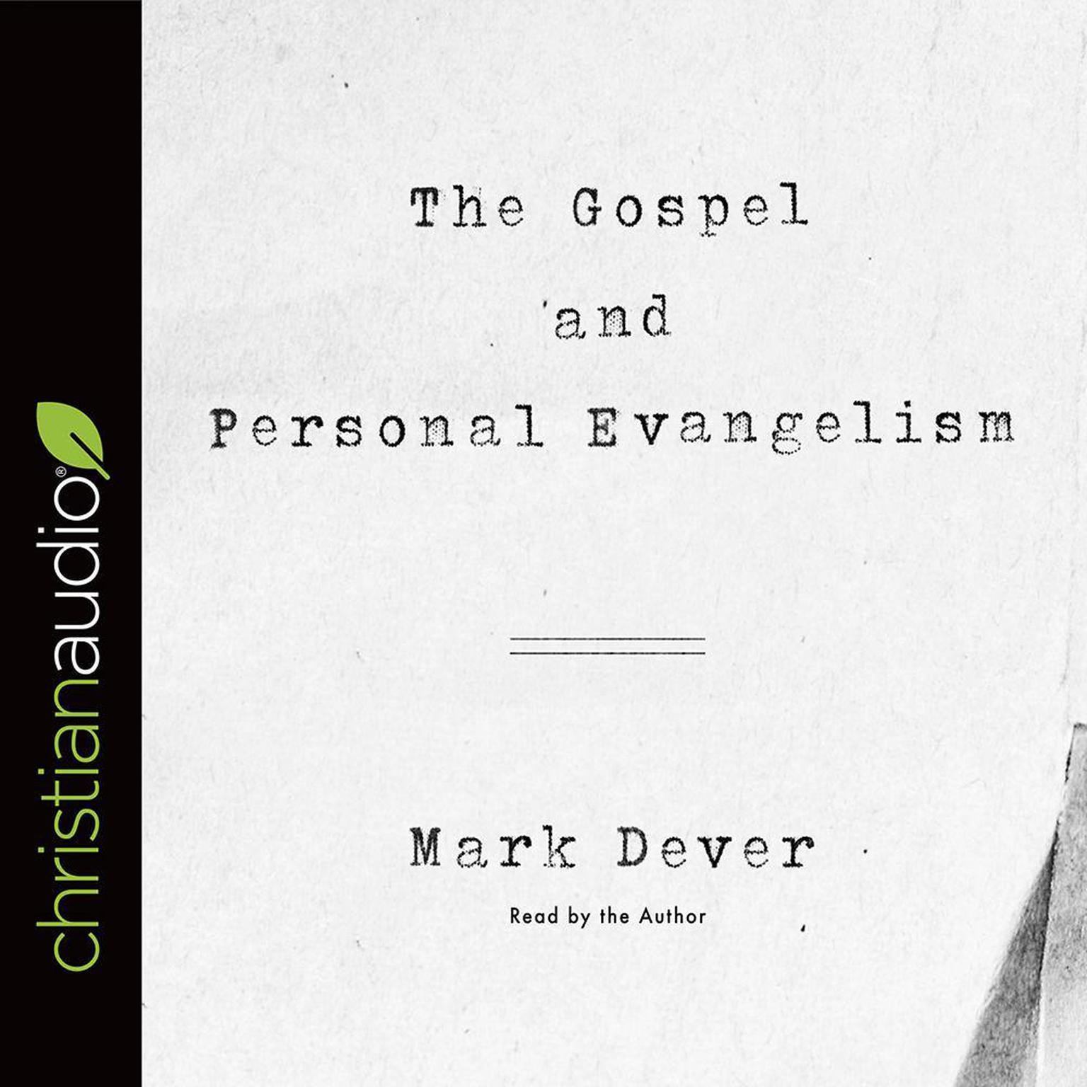 Gospel and Personal Evangelism Audiobook, by Mark Dever