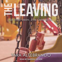 The Leaving Audiobook, by Tara Altebrando