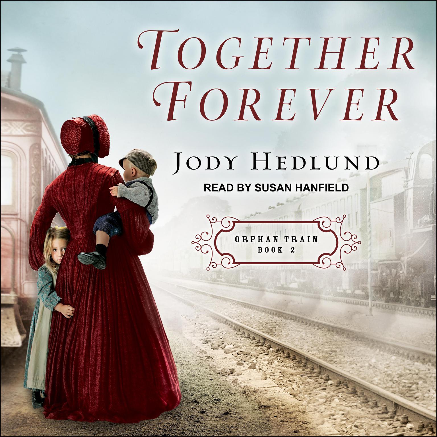 Together Forever Audiobook, by Jody Hedlund