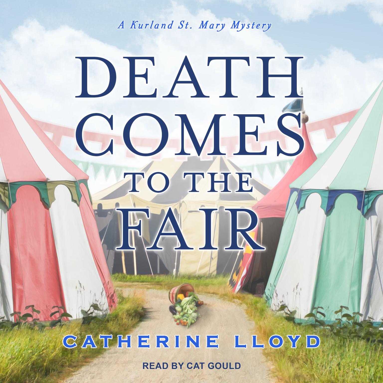 Death Comes to the Fair Audiobook, by Catherine Lloyd