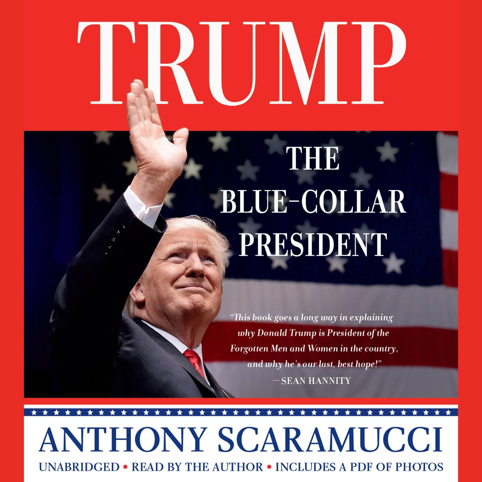 Trump, the Blue-Collar President Audiobook, by Anthony Scaramucci