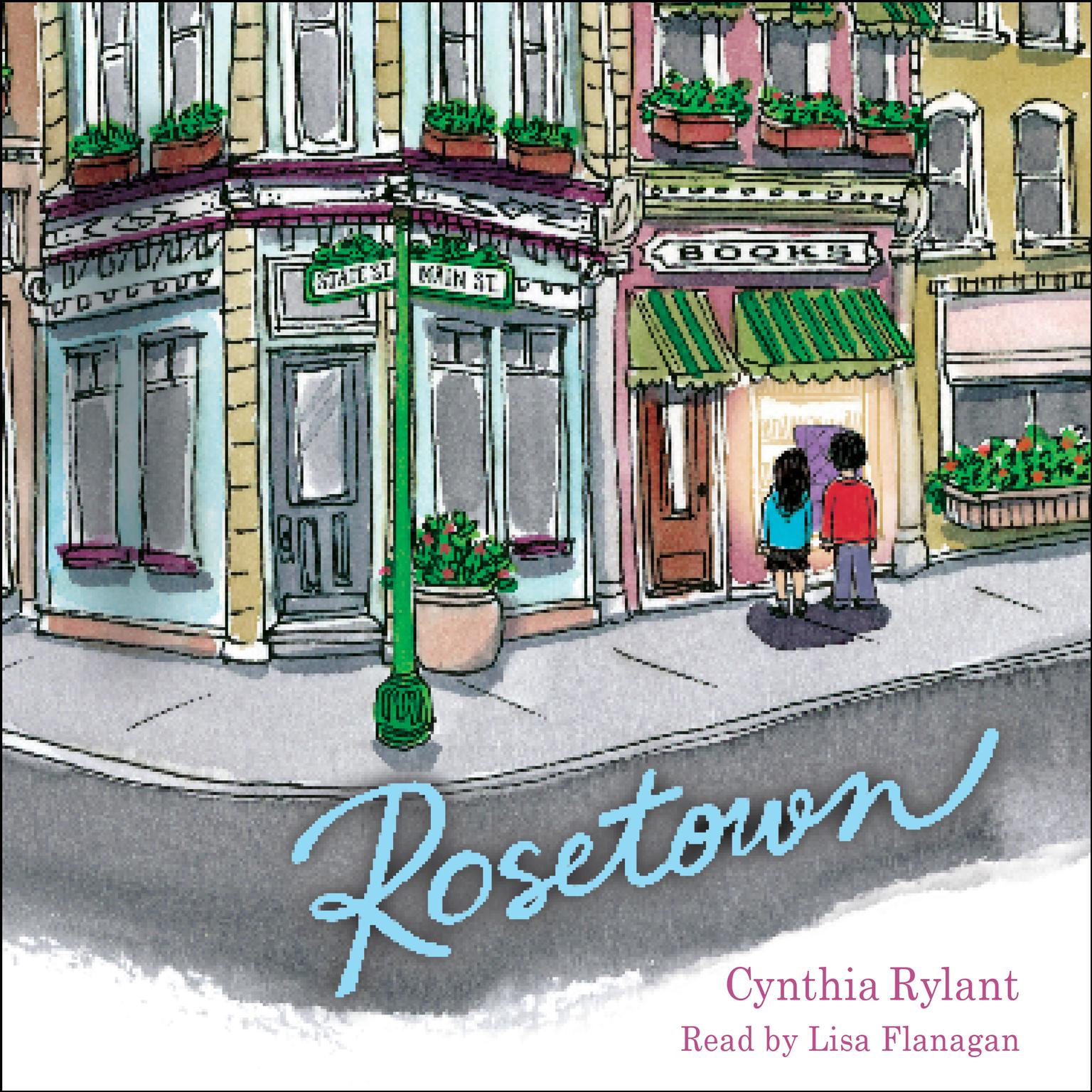 Rosetown Audiobook, by Cynthia Rylant
