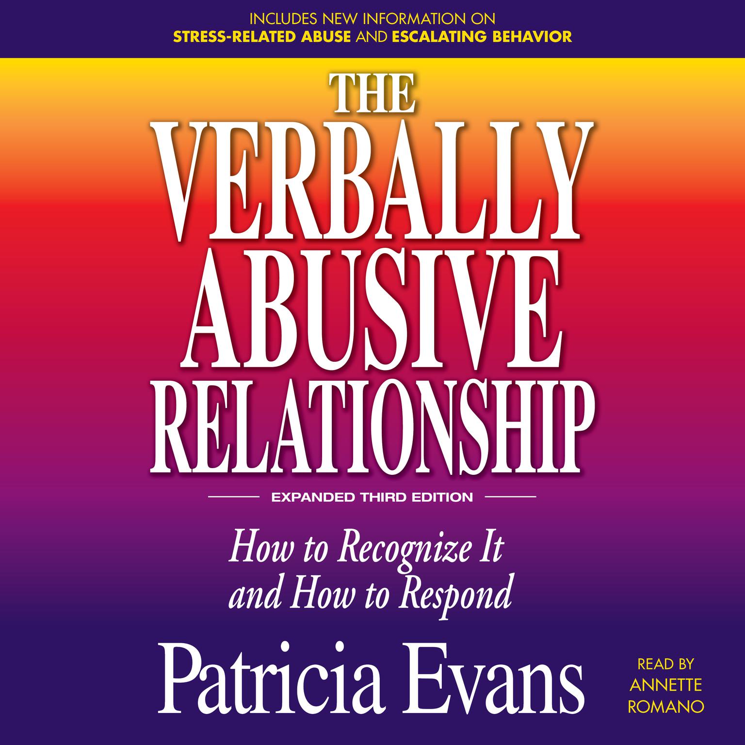 The Verbally Abusive Relationship, Expanded Third Edition: How to recognize it and how to respond Audiobook, by Patricia Evans