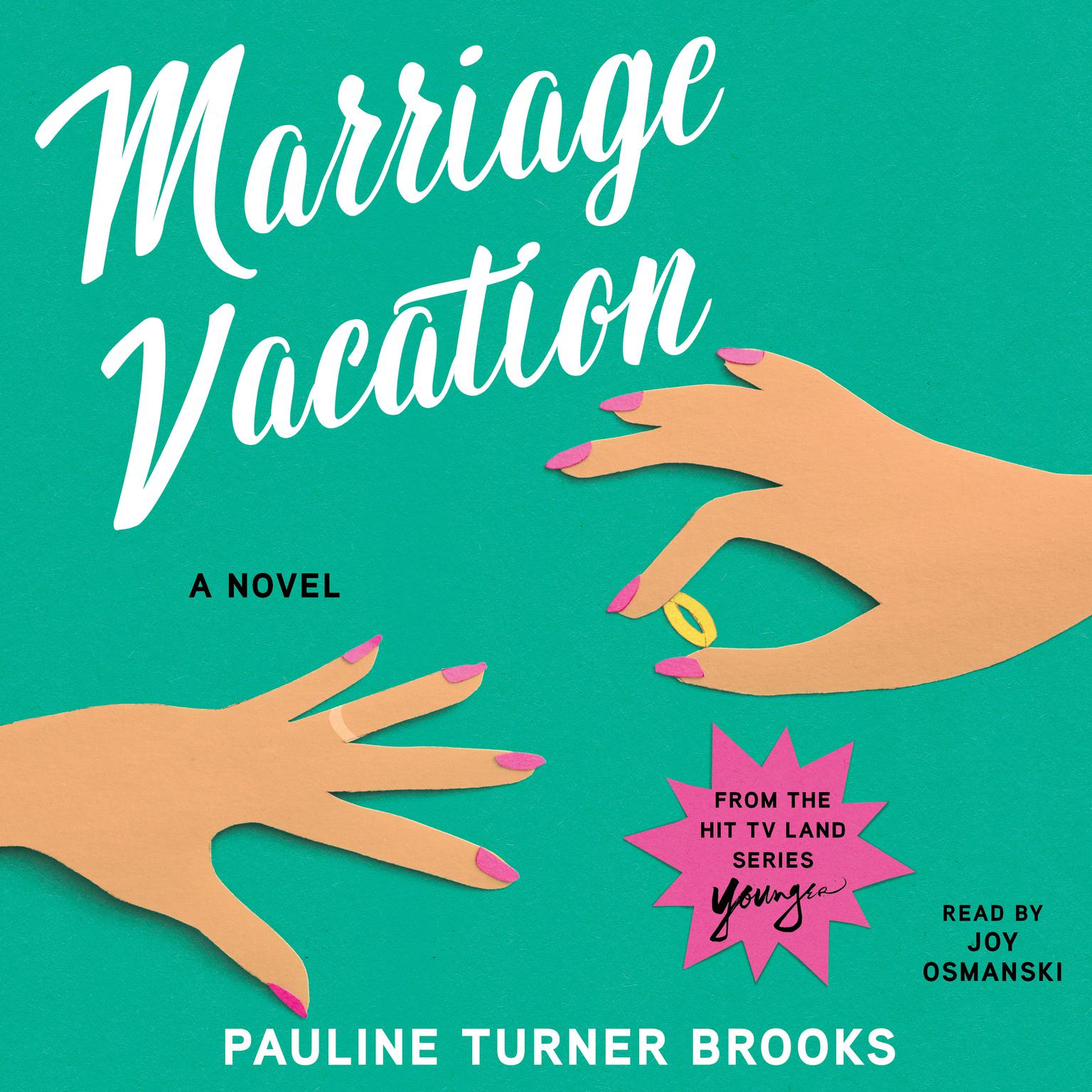 Marriage Vacation: A Novel Audiobook, by Pauline Turner Brooks