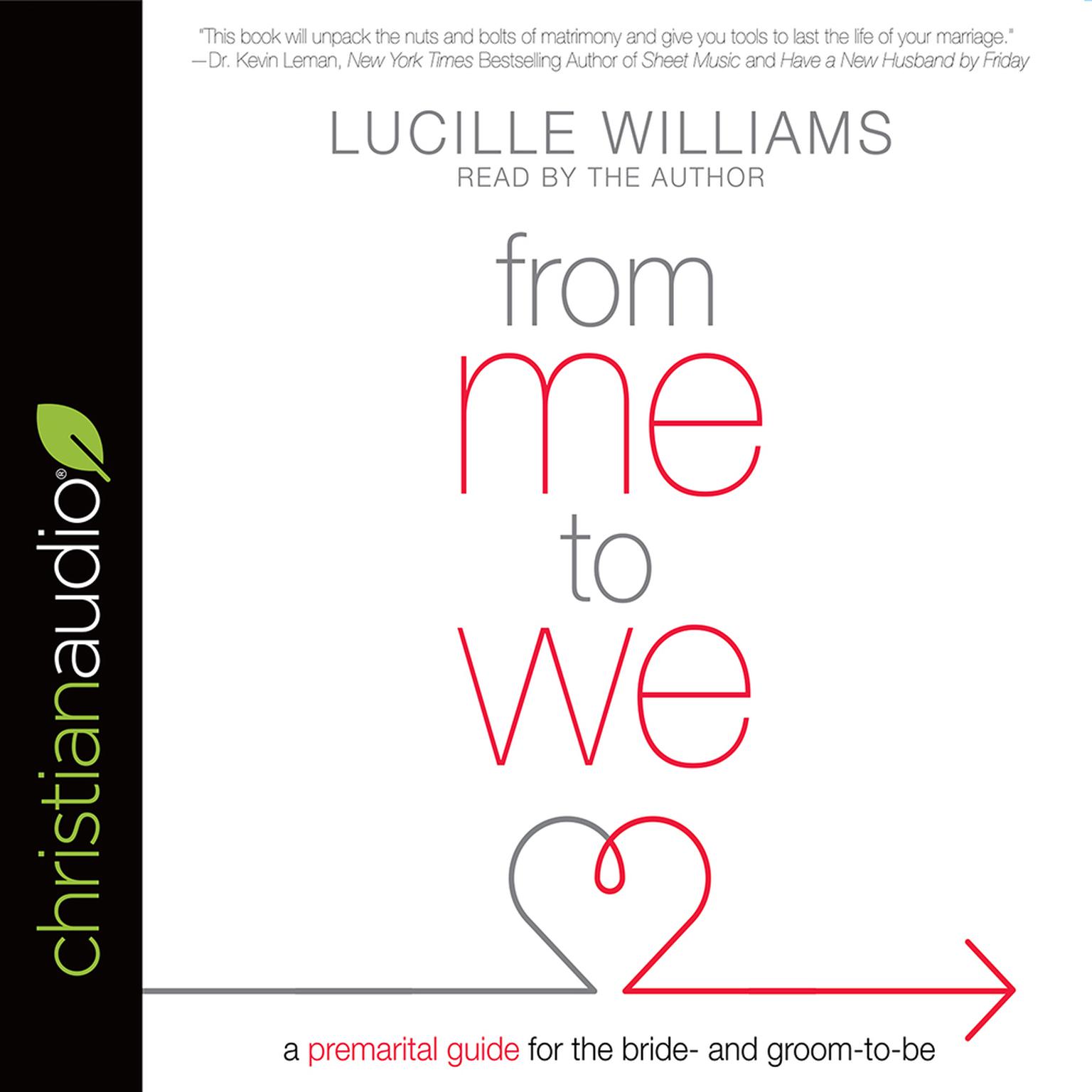 From Me to We: A Premarital Guide for the Bride- and Groom-to-Be Audiobook, by Lucille Williams