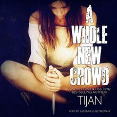 A Whole New Crowd Audiobook, by Tijan