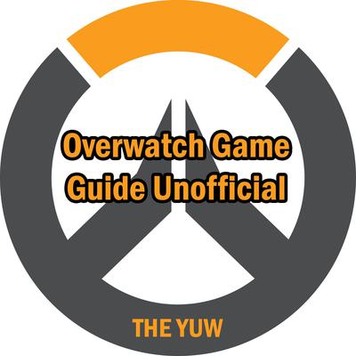 Overwatch Game Guide Unofficial Audiobook, by The Yuw