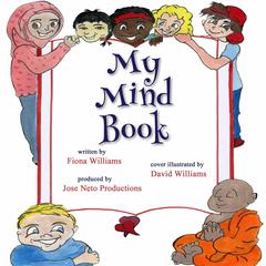 My Mind Book Audiobook, by Fiona Williams