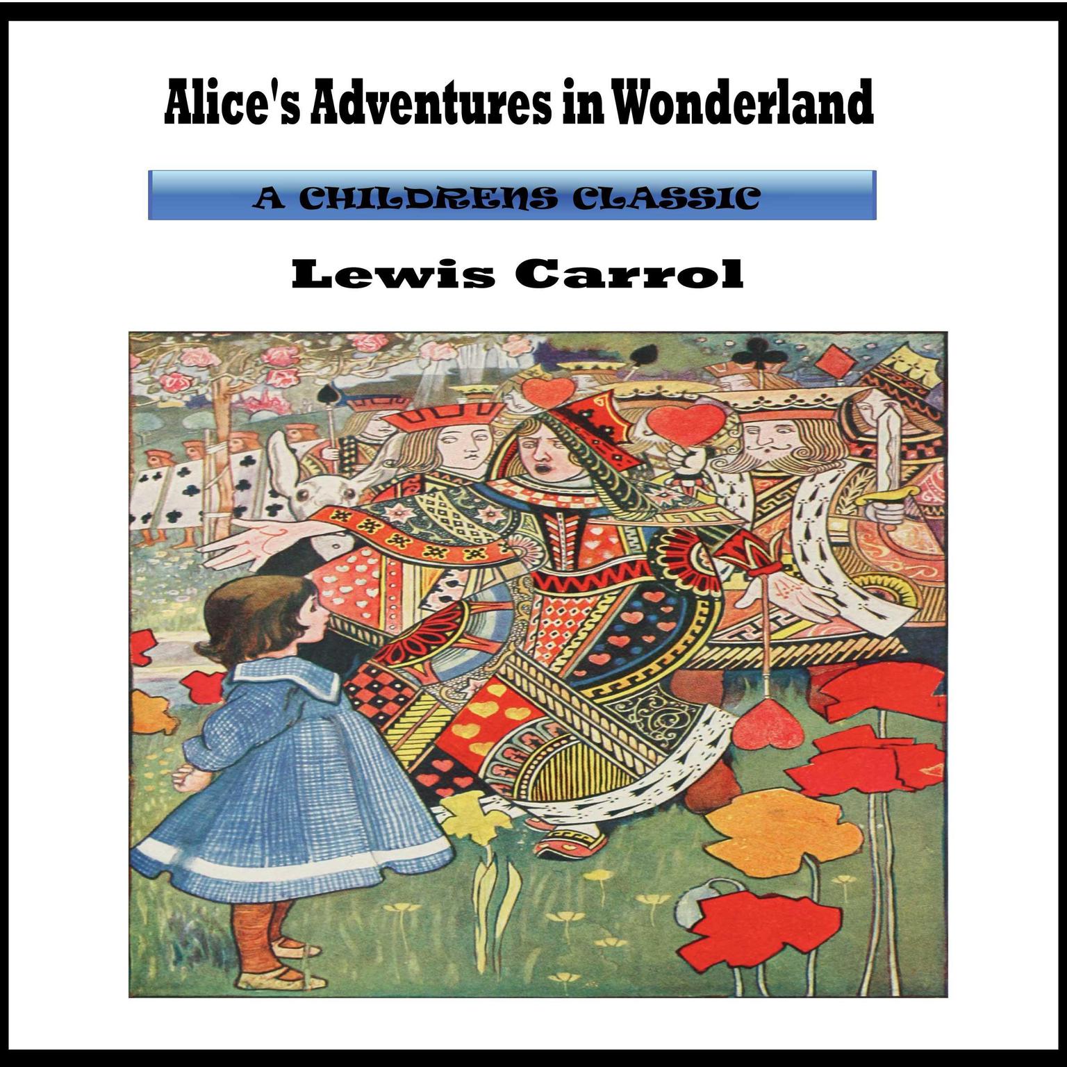 Alices Adventures in Wonderland Audiobook, by Lewis Carroll