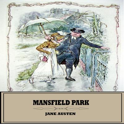 Mansfield Park Audiobook, by 