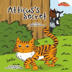 Atticuss Secret Audiobook, by Jenny Henwood