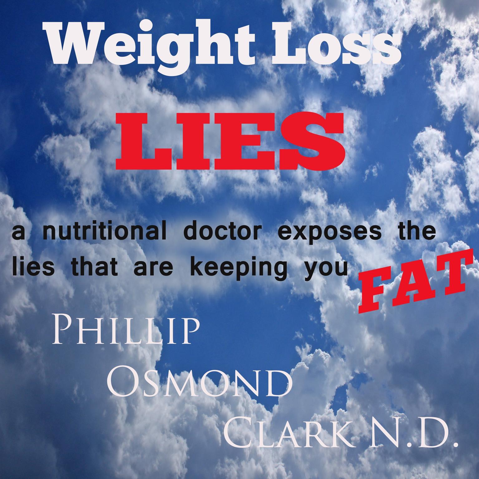 Weight Loss Lies Audiobook, by Phillip Osmond Clark
