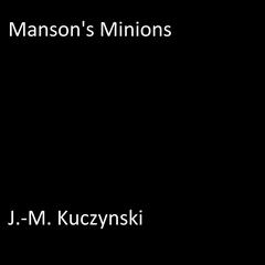 Manson’s Minions Audiobook, by J. M. Kuczynski