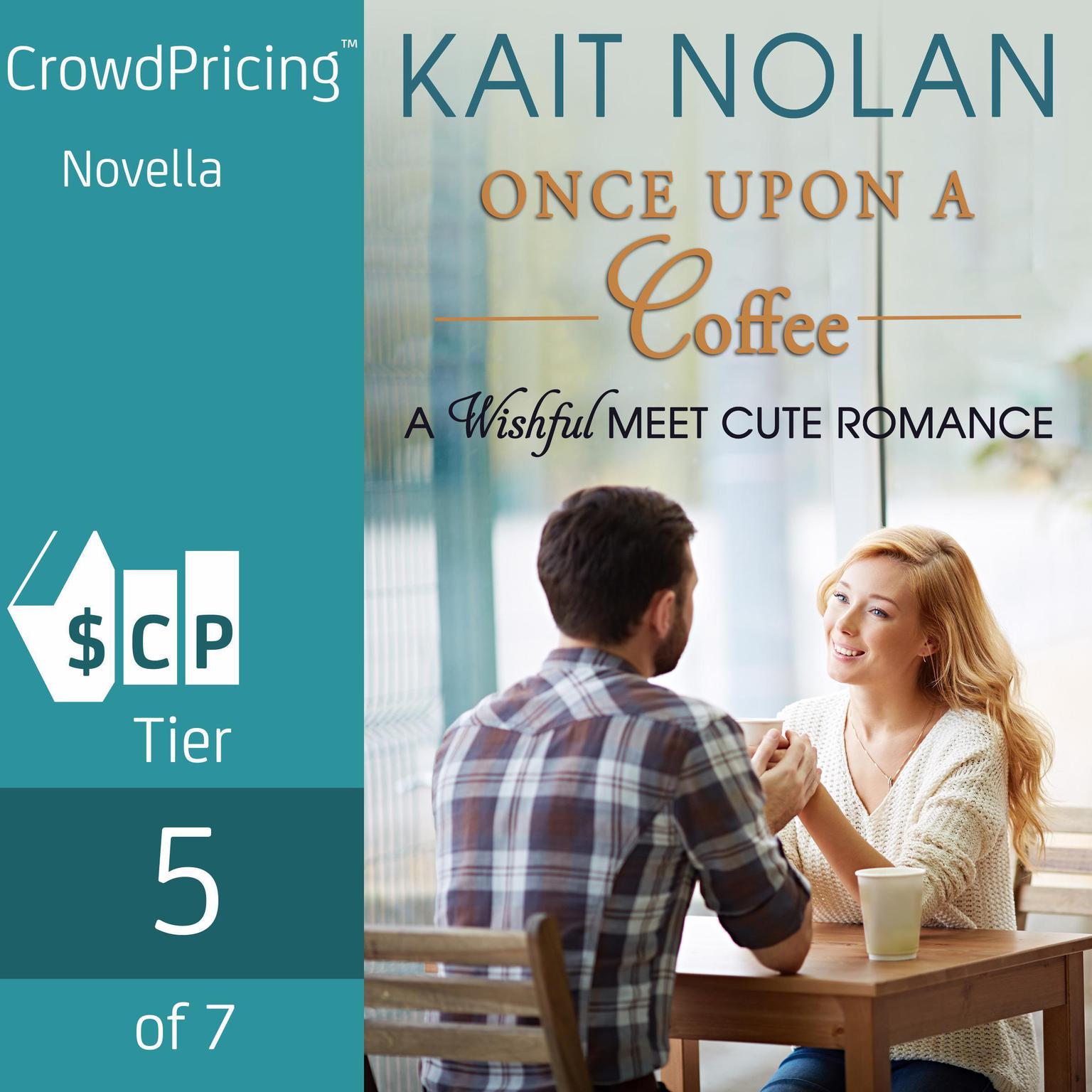 Once Upon A Coffee Audiobook, by Kait Nolan