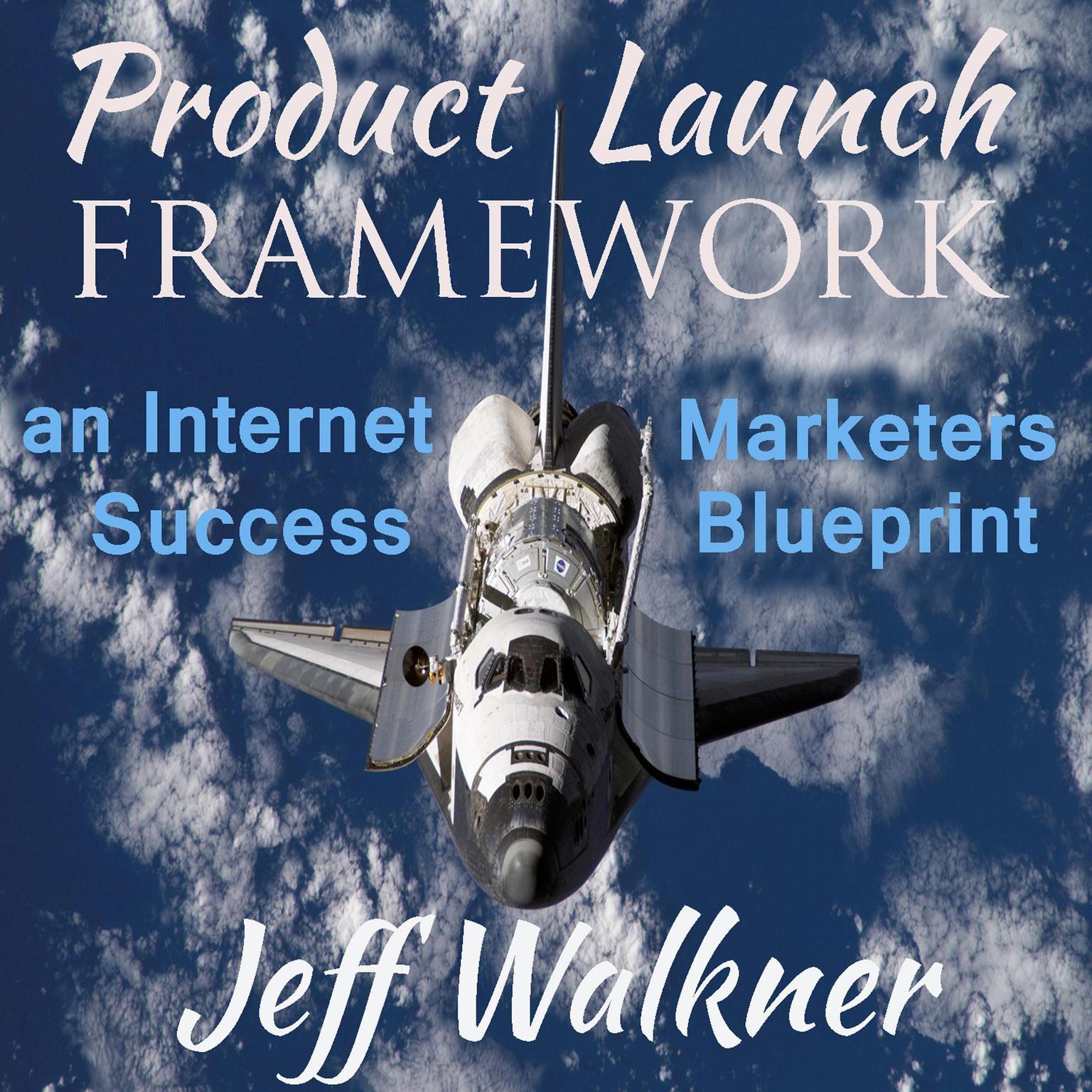 Product Launch Framework Audiobook, by Jeff Walkner