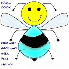 Halloween Adventure with Pete the Bee Audiobook, by Paul Cook
