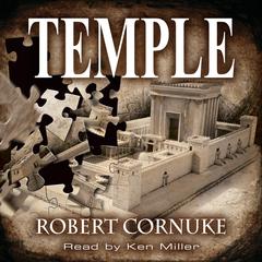 Temple Audiobook, by Robert Cornuke
