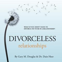 Divorceless Relationships Audiobook, by 