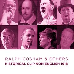 Historical Clip Non English 1918 Audiobook, by Ralph Cosham & Others