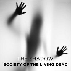 Society of the Living Dead Audiobook, by 
