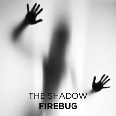 Firebug Audiobook, by The Shadow