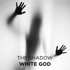 White God Audiobook, by The Shadow