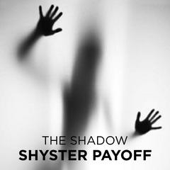 Shyster Payoff Audiobook, by The Shadow