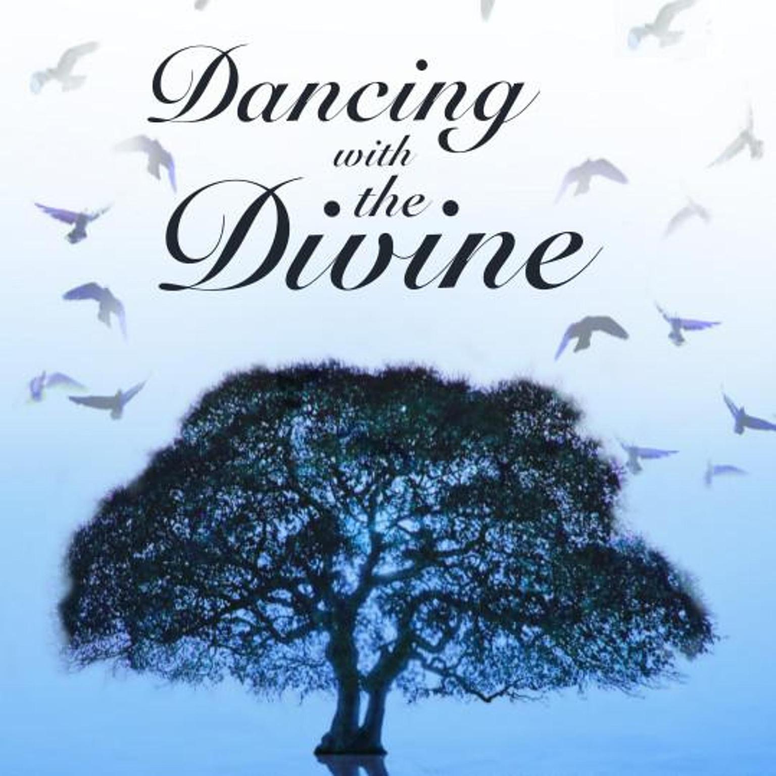 Dancing with the Divine Audiobook, by Michael Murphy Burke