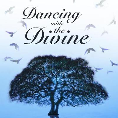 Dancing with the Divine Audiobook, by Michael Murphy Burke