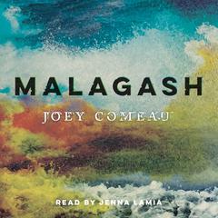 Malagash Audiobook, by Joey Comeau