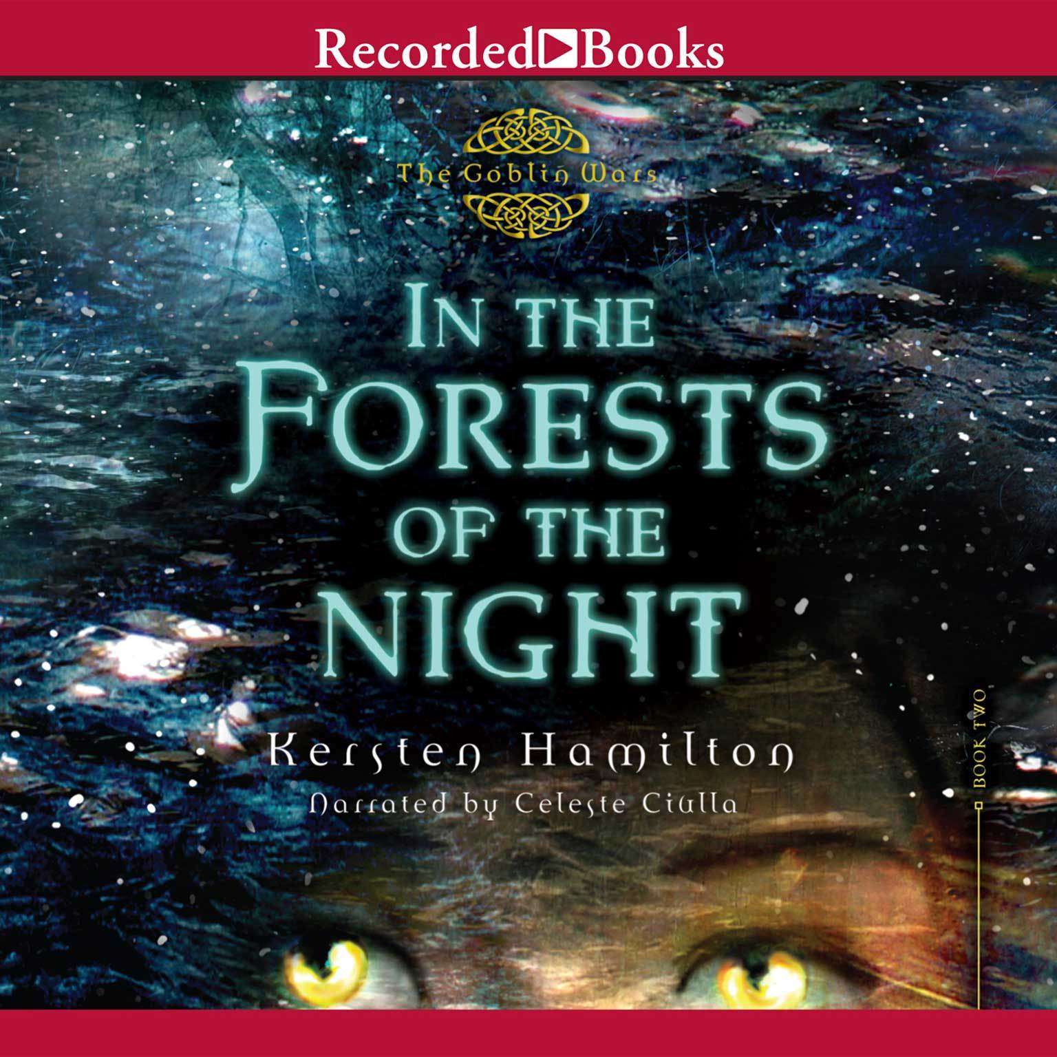 In the Forests of the Night Audiobook, by Kersten Hamilton