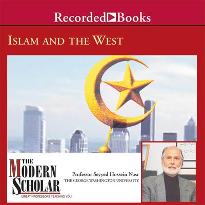 Islam and the West Audiobook, by Seyyed Hossein Nasr