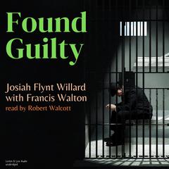 Found Guilty Audiobook, by Francis Walton