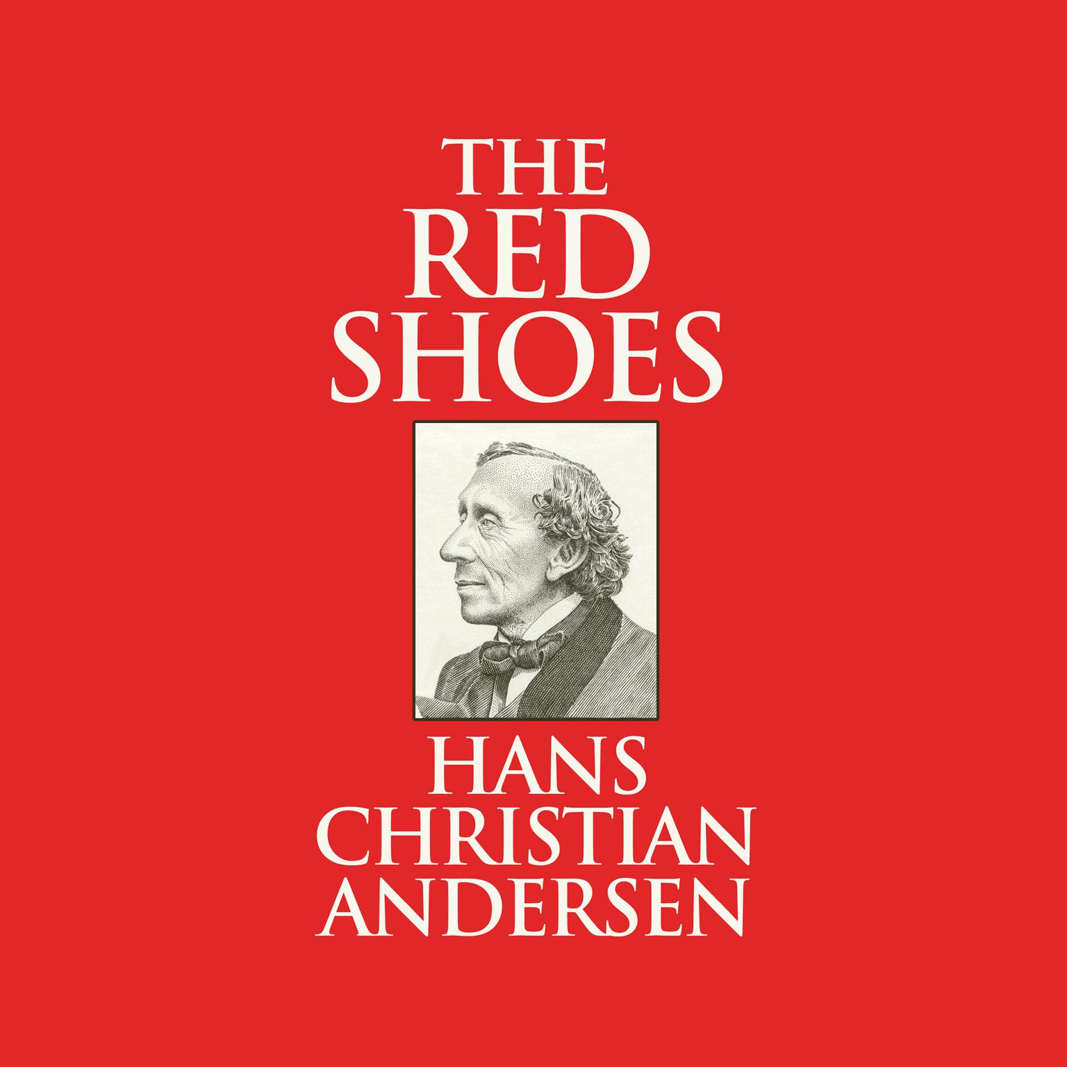 The Red Shoes Audiobook, by Hans Christian Andersen