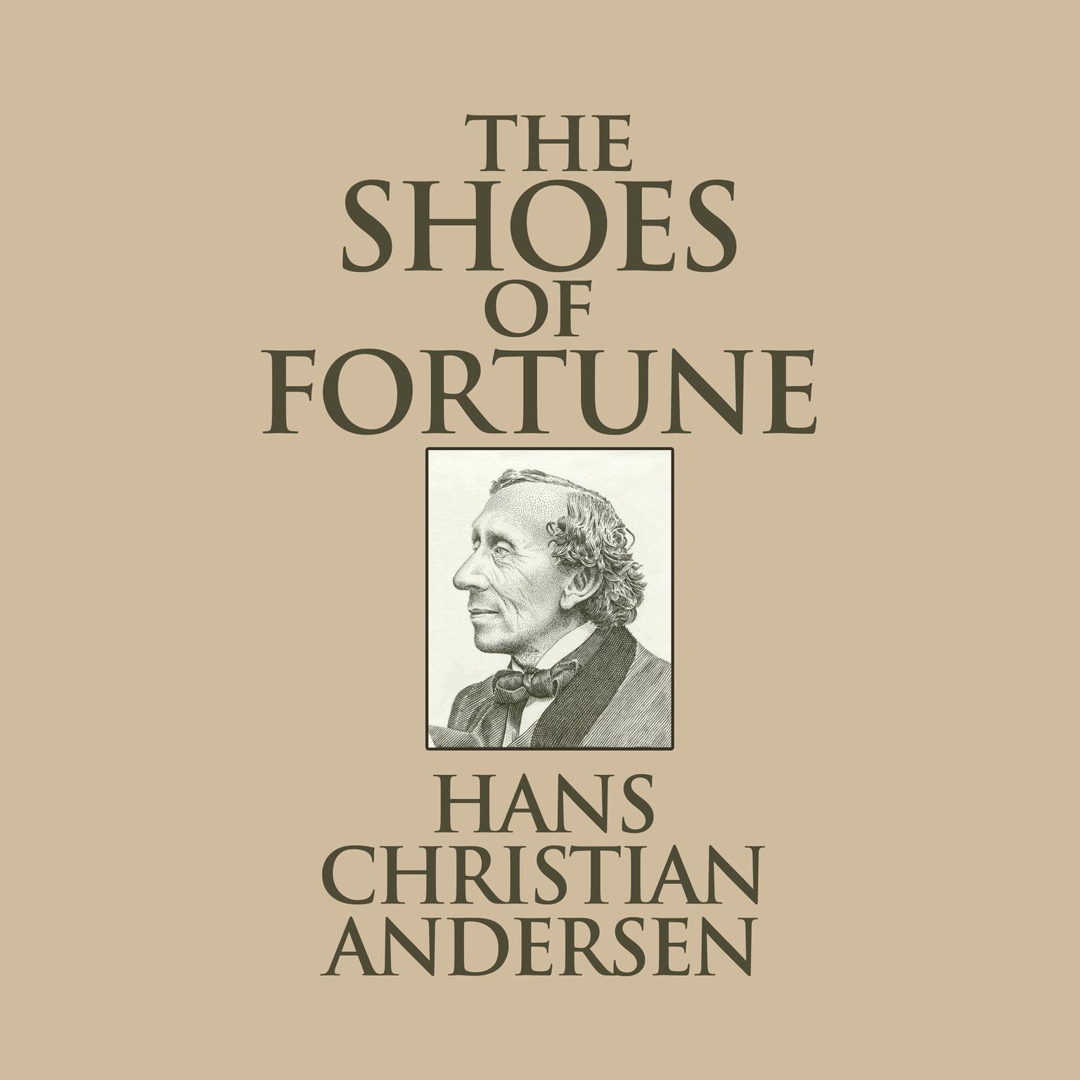 The Shoes of Fortune Audiobook, by Hans Christian Andersen