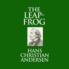 The Leap-Frog Audiobook, by Hans Christian Andersen