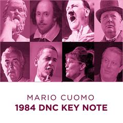 Mario Cuomo-1984 Dnckey Note Audiobook, by Mario Cuomo