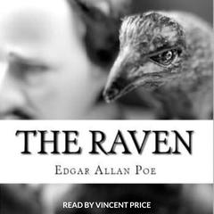 Raven (Edgar Allen Poe) Read by Vincent Price Audiobook, by Edgar Allan Poe