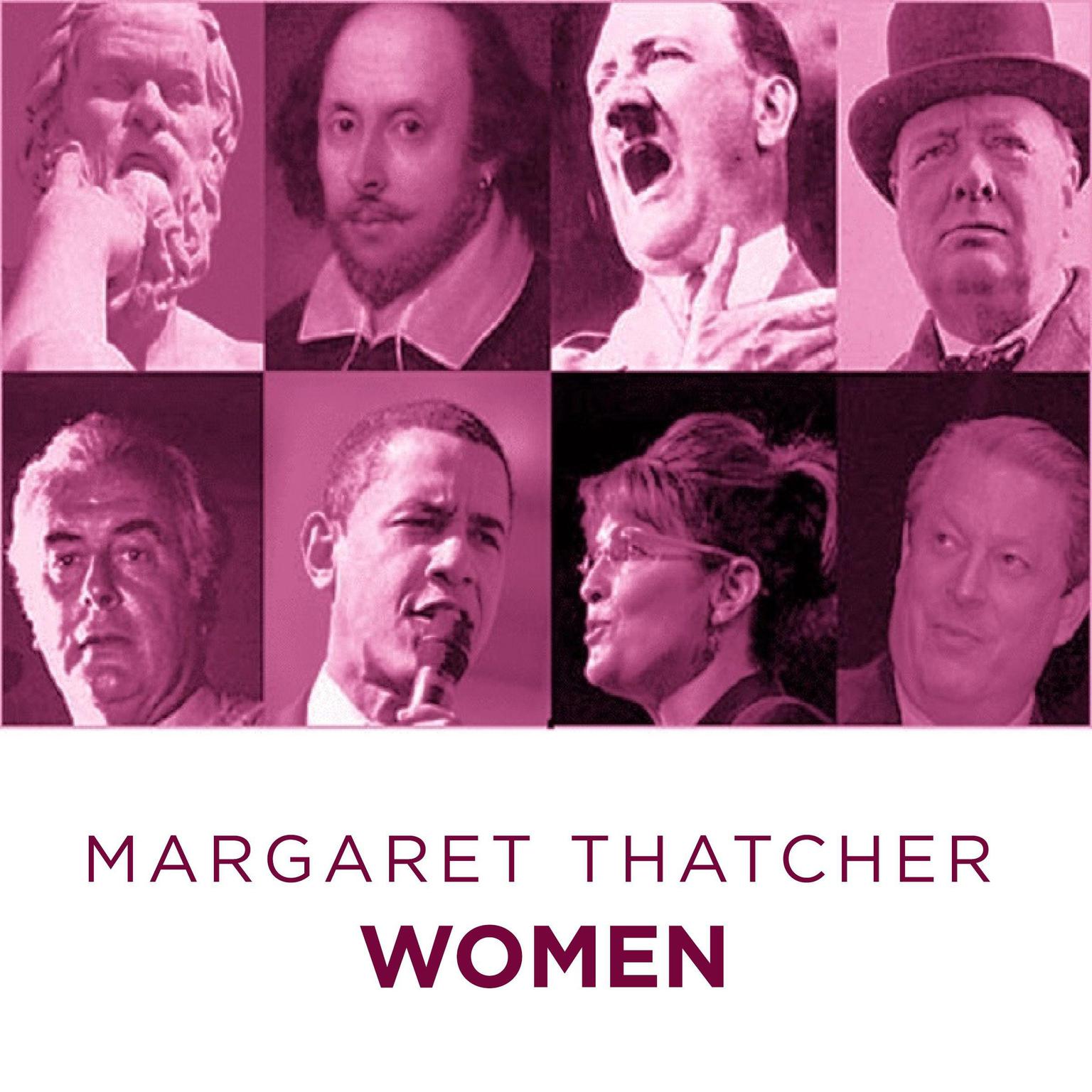 Worlds Greatest Speeches Women Audiobook, by Margaret Thatcher