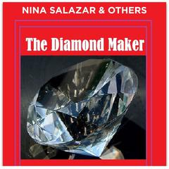 The Diamond Maker Audiobook, by Nina Salzar & Others