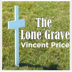 The Lone Grave Audiobook, by Vincent Price