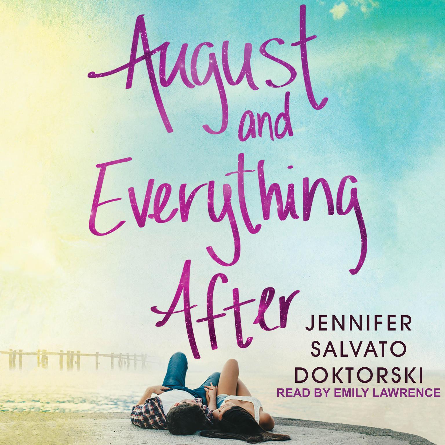August and Everything After Audiobook, by Jennifer Salvato Doktorski