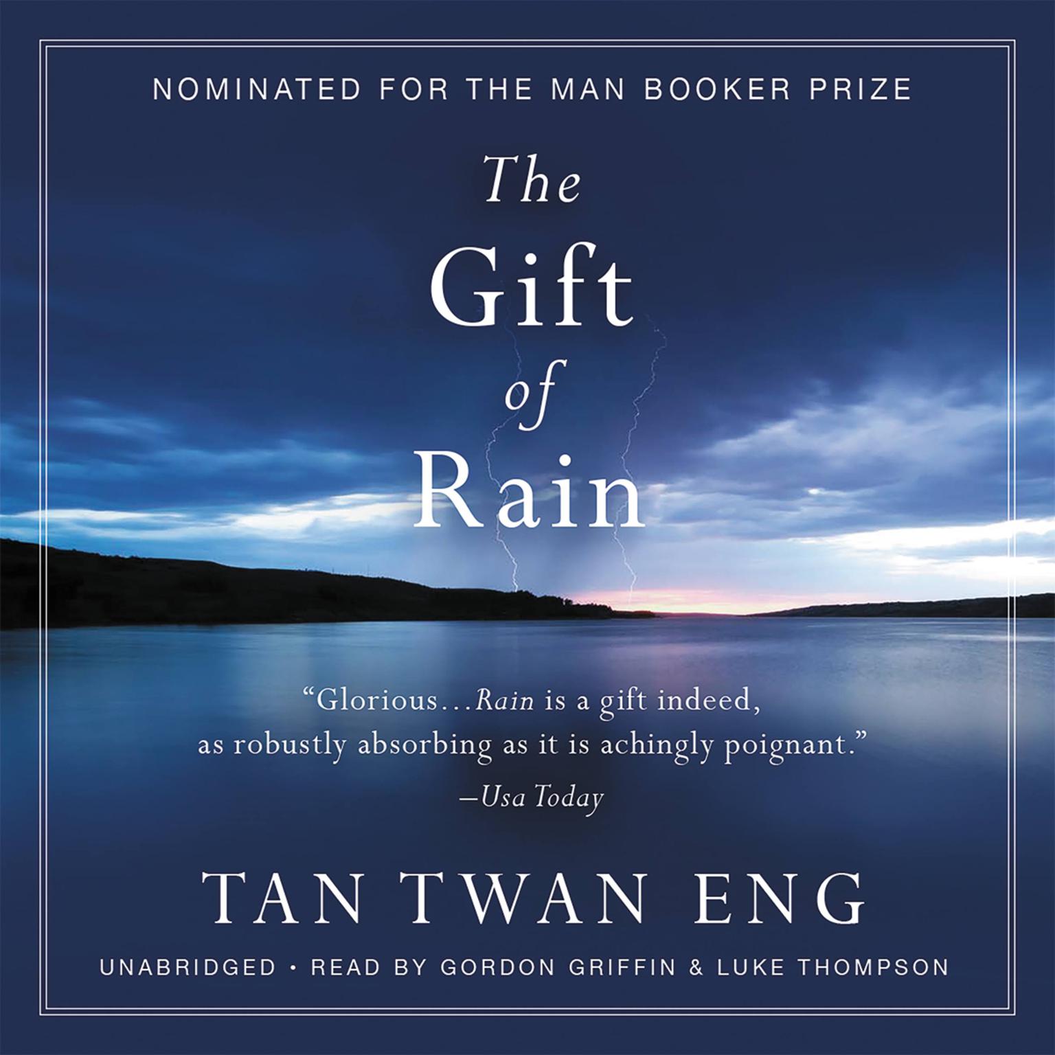 The Gift of Rain: A Novel Audiobook, by Tan Twan Eng